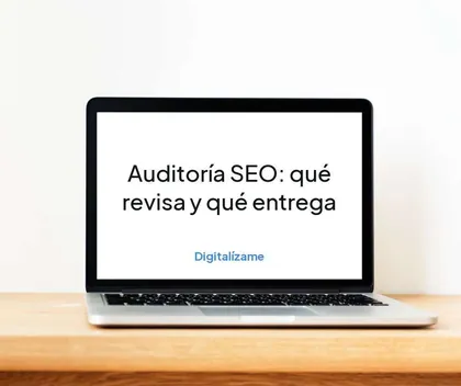 Portada del artículo Auditoría SEO: qué revisa y qué entrega