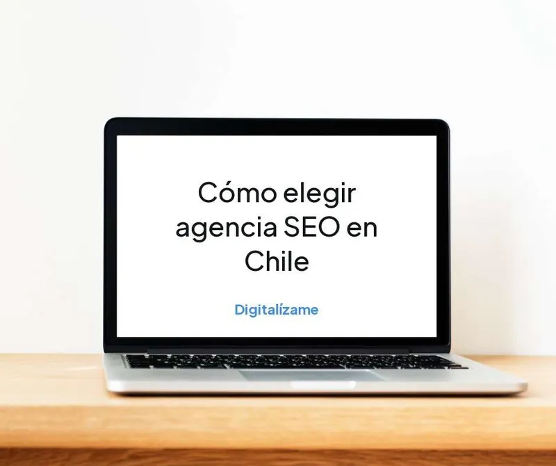 Portada del artículo Cómo elegir agencia SEO en Chile